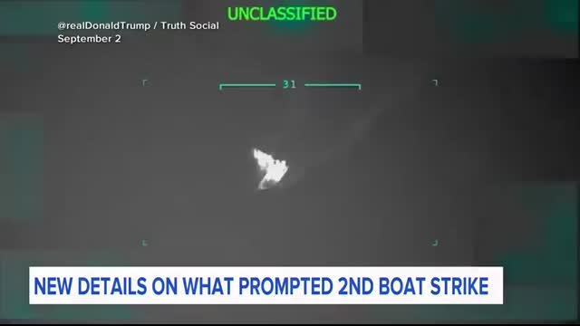 New details emerge about 2nd strike on alleged drug boat that killed survivors