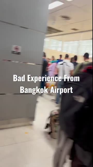 Bad Experience From Bangkok Airport, Thailand