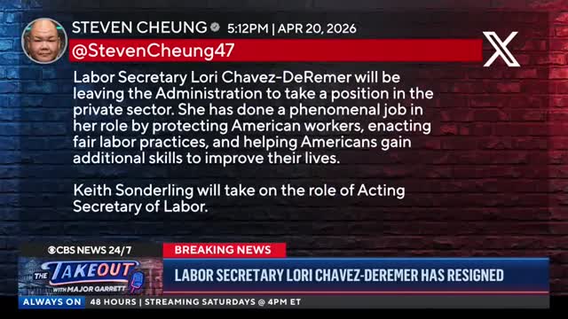 Labor Secretary Lori Chavez-DeRemer resigns