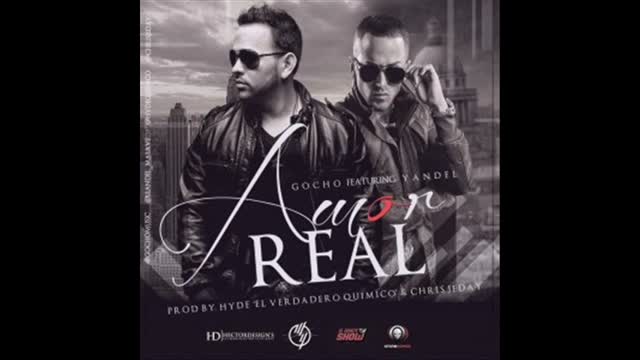 Amor Real - Gocho Ft Yandel & Wayne Wonder (Original)