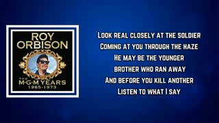 Roy Orbison - There Won't Be Many Coming Home (Lyrics)
